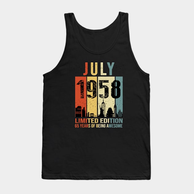 Made In 1958 July 65 Years Of Being Awesome Tank Top by Mhoon 